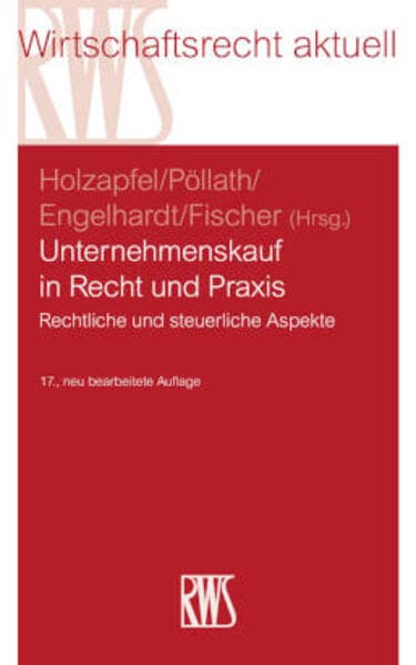 Unternehmenskauf in Recht und Praxis