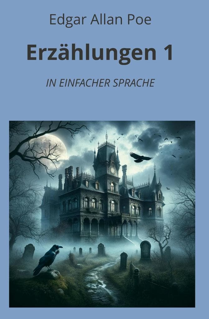 Erzählungen 1: In Einfacher Sprache