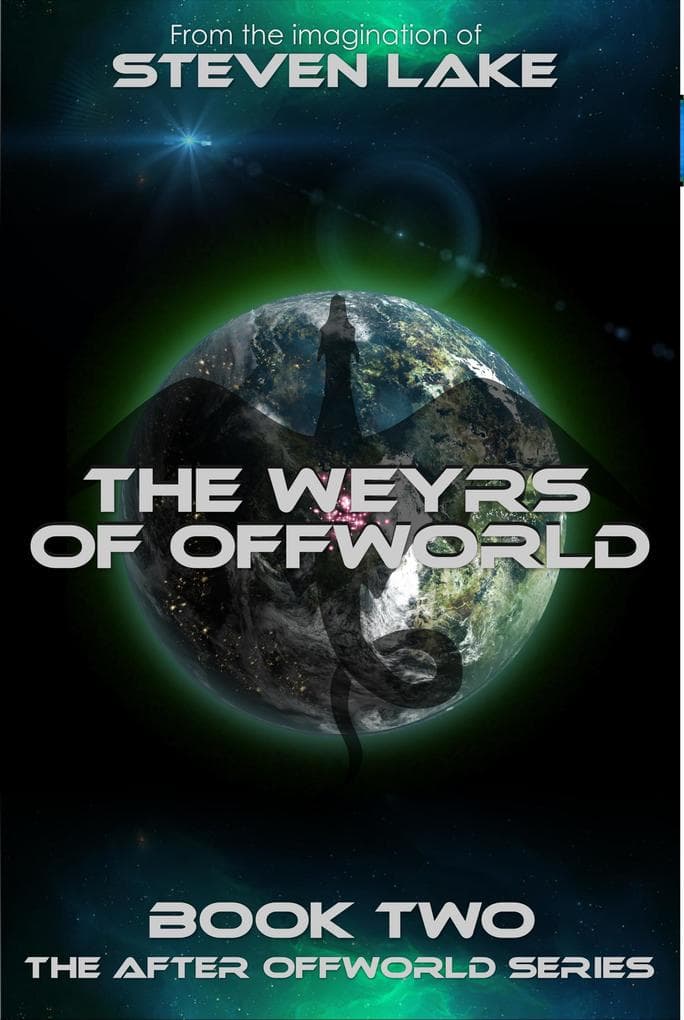 The Weyrs of Offworld (After Offworld, #2)