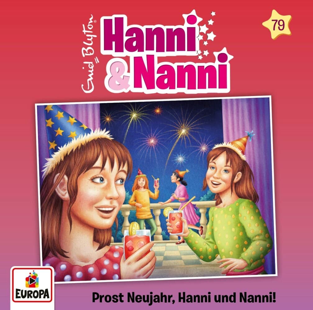 Folge 79: Prost Neujahr,Hanni und Nanni!