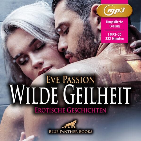 Wilde Geilheit | 13 heiße erotische Geschichten | Erotik Audio Story | Erotisches Hörbuch MP3CD, Aud