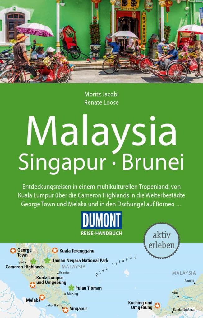 DUMONT Reise-Handbuch Reiseführer E-Book Malaysia, Singapur, Brunei