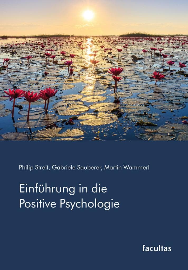 Einführung in die Positive Psychologie