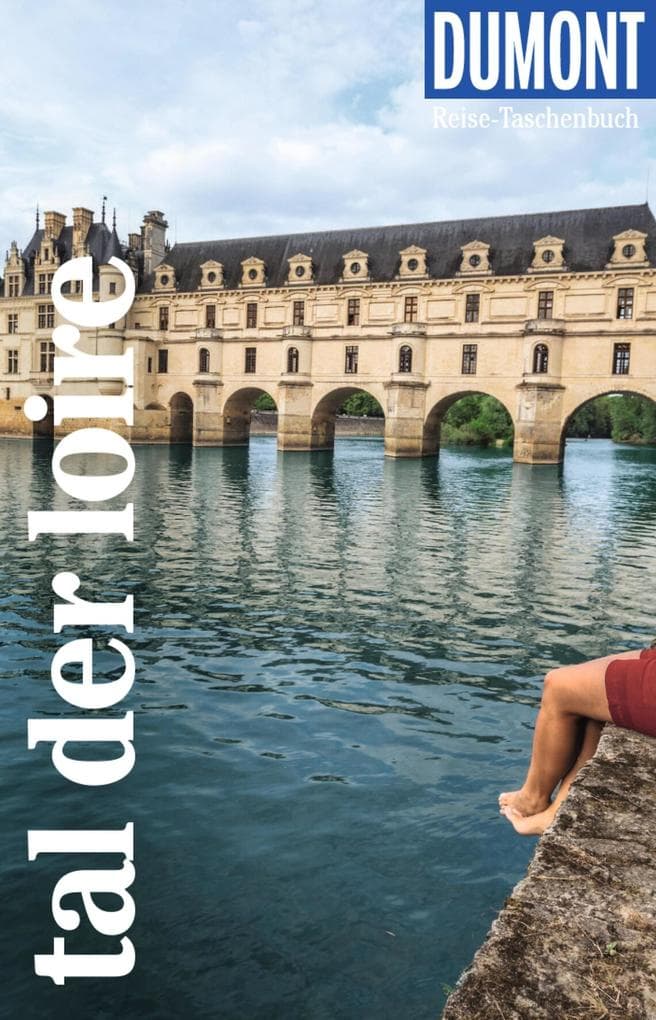 DUMONT Reise-Taschenbuch E-Book Tal der Loire