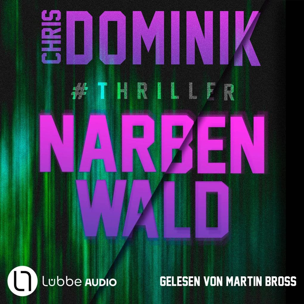 Narbenwald #Thriller - Ein Davids-und-Martin-Thriller, Teil 1