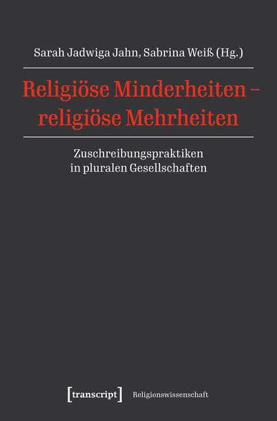Religiöse Minderheiten - religiöse Mehrheiten
