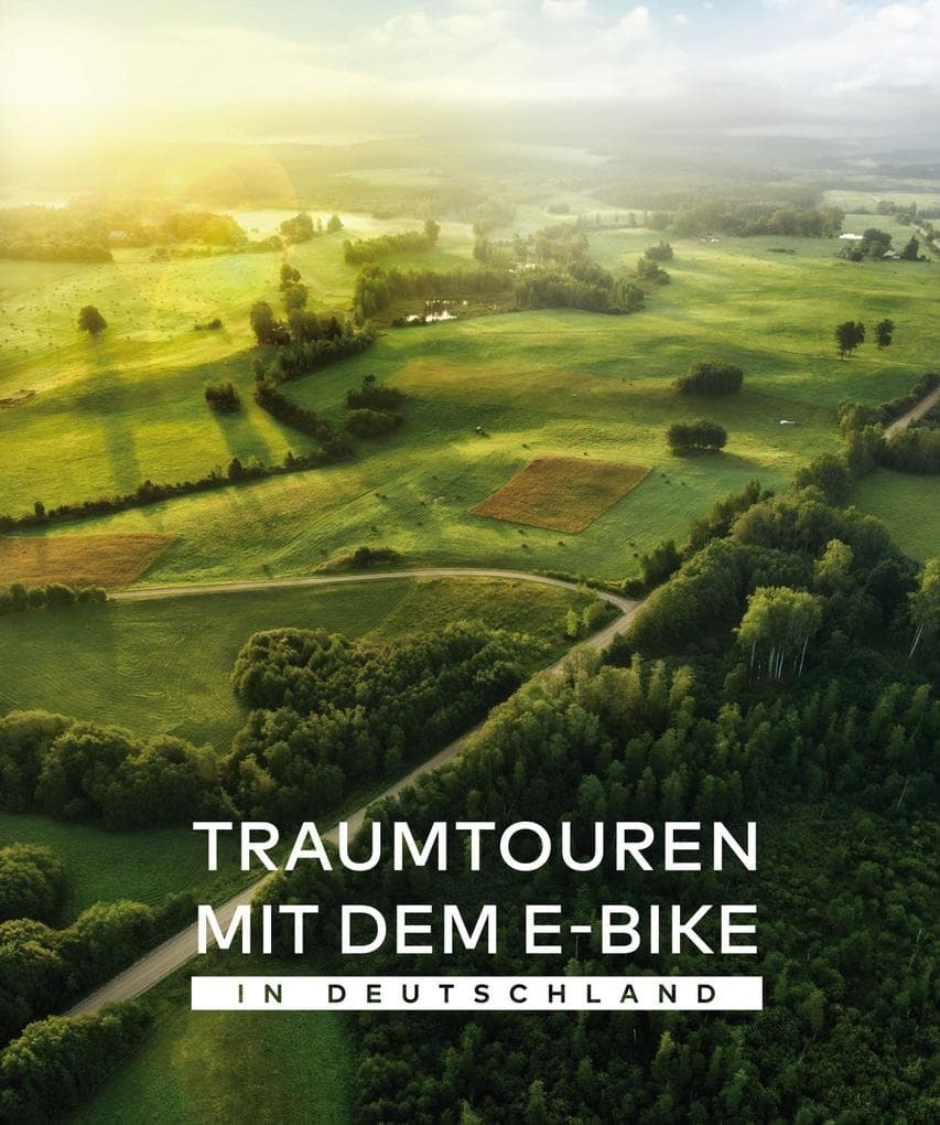 BVA Traumtouren mit dem E-Bike in Deutschland