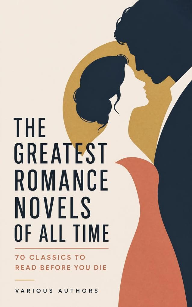 The Greatest Romance Novels of All Time - 70 Classics to Read Before You Die