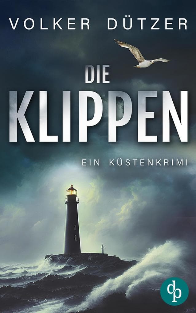 Die Klippen | Ein spannender Küstenkrimi um den Ermittler Steve Cole