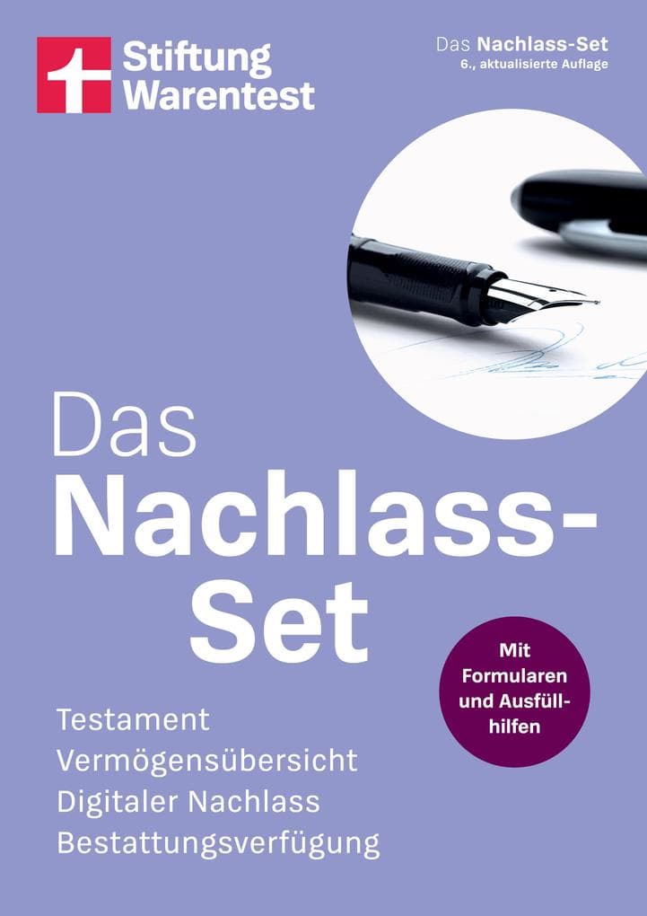 Das Nachlass-Set - die wichtigsten Fragen zum Thema Nachlass einfach erklärt, mit Steuerspartipps, Formularen und Ausfüllhilfen