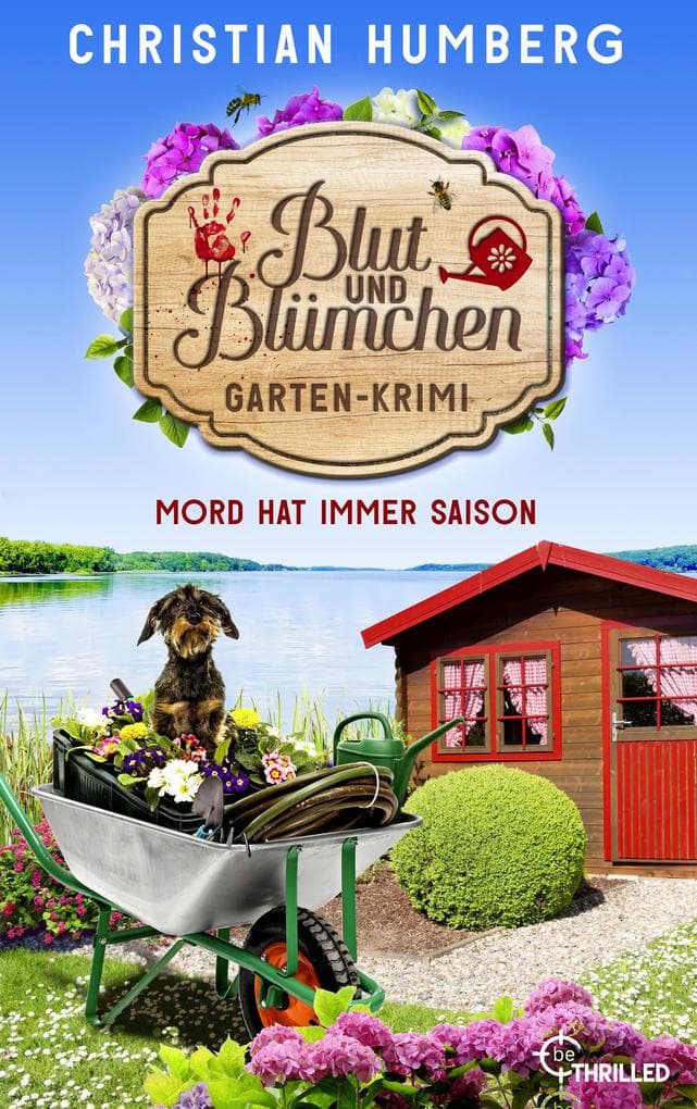 Blut und Blümchen - Mord hat immer Saison