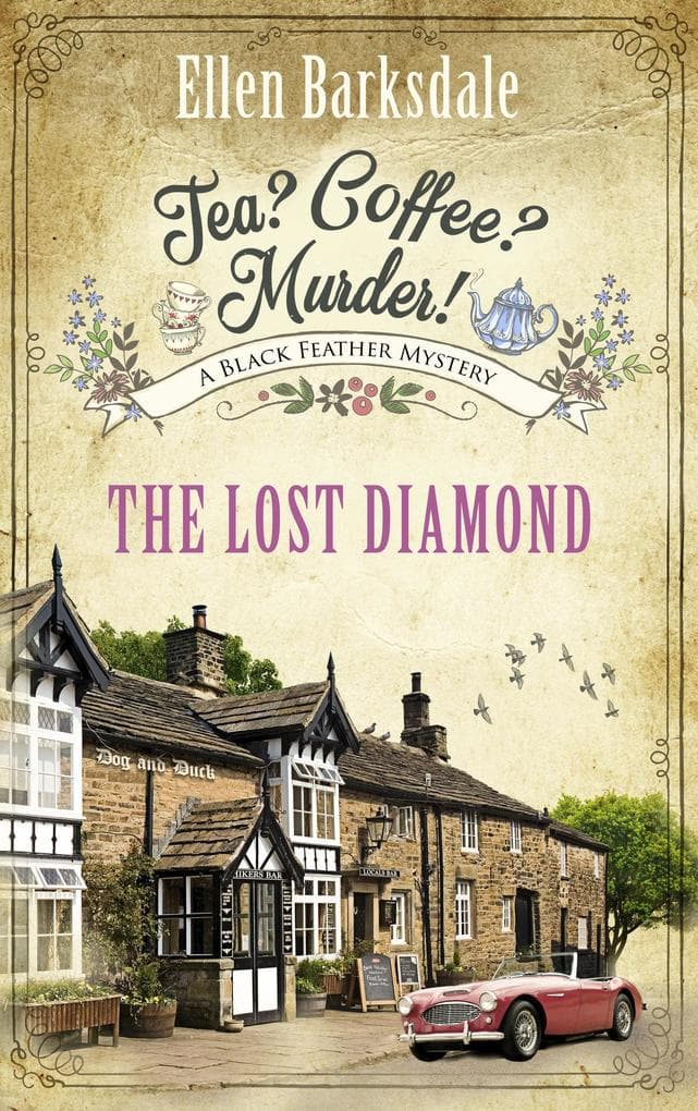 Tea? Coffee? Murder! - The Lost Diamond