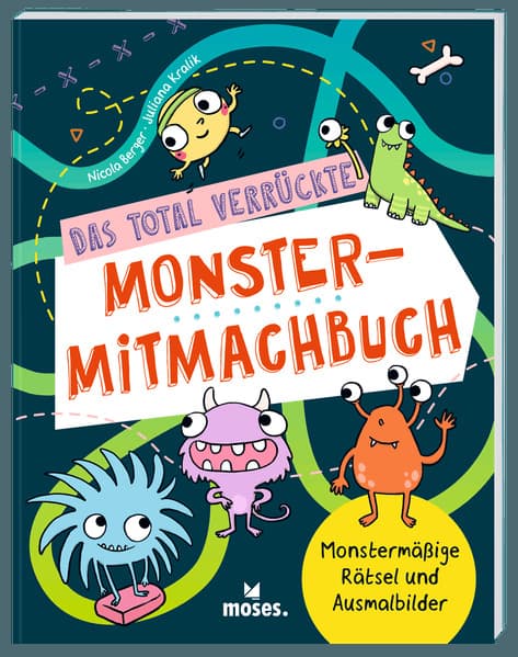 Das total verrückte Monster-Mitmachbuch