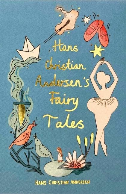 Hans Christian Andersen Fairy Tales (Collector's Edition)