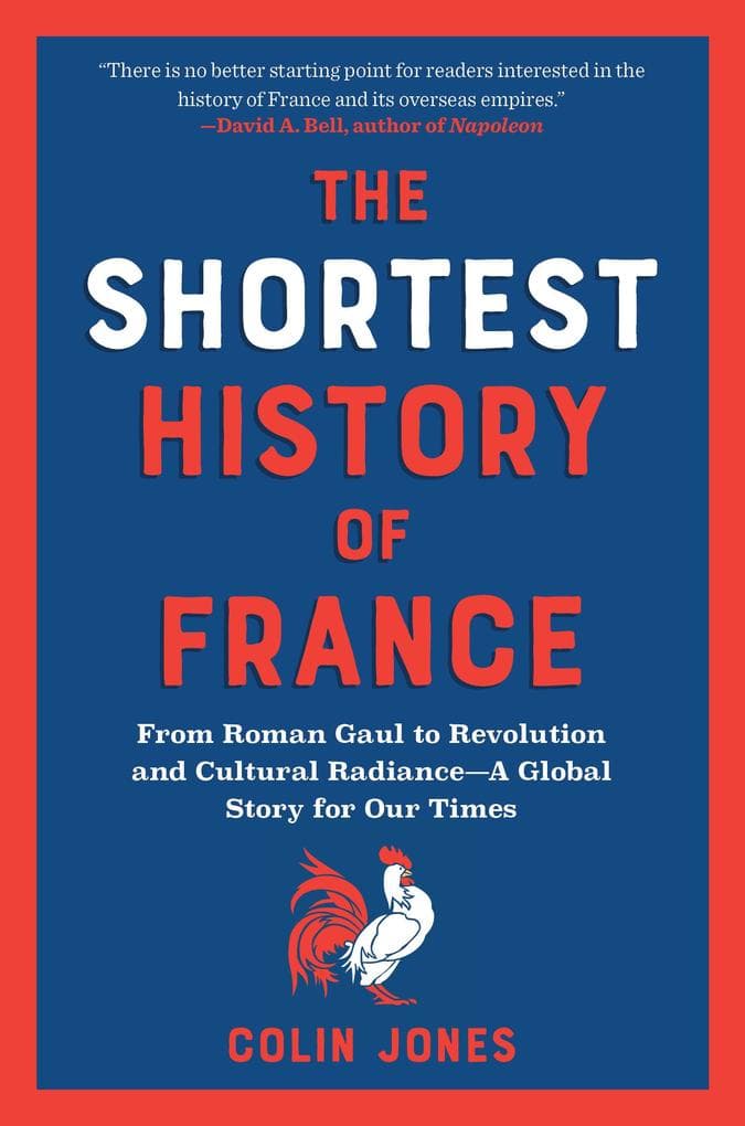 The Shortest History of France