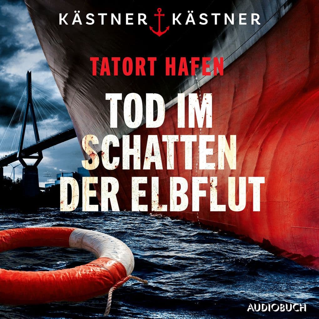 Tatort Hafen Tod im Schatten der Elbflut
