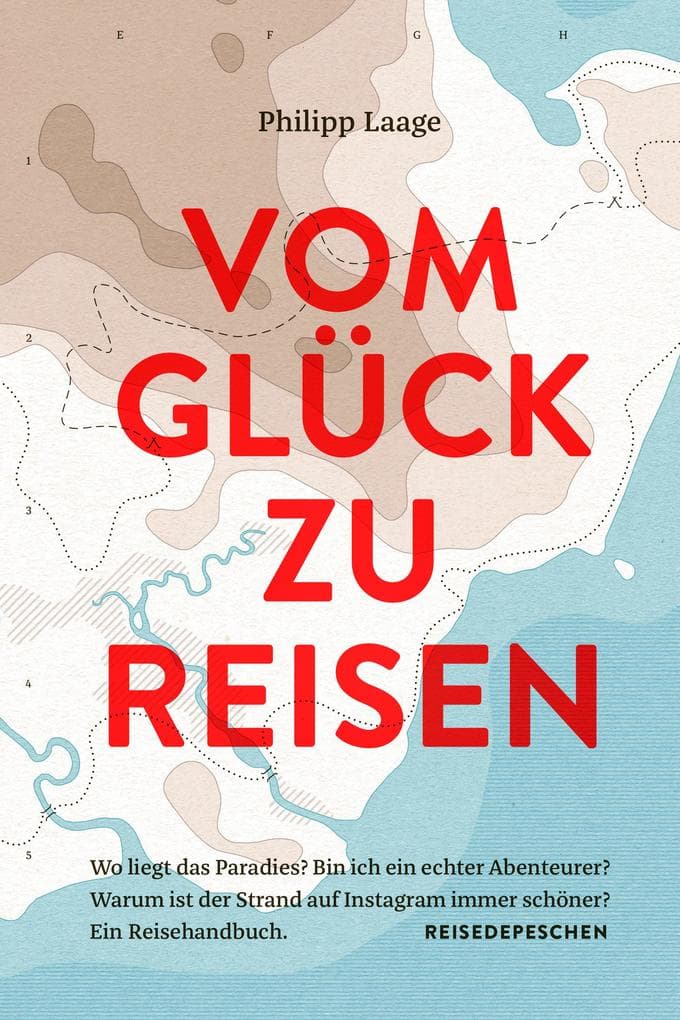 Vom Glück zu reisen