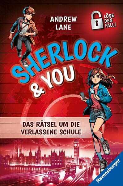 Sherlock & You, Band 2 - Das Rätsel um die verlassene Schule