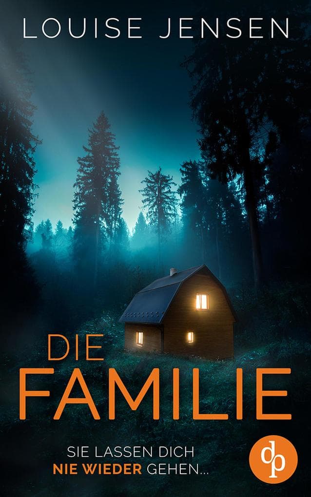 Die Familie | Der Psychothriller mit einer unheimlichen Sekte