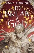 To Break a God
