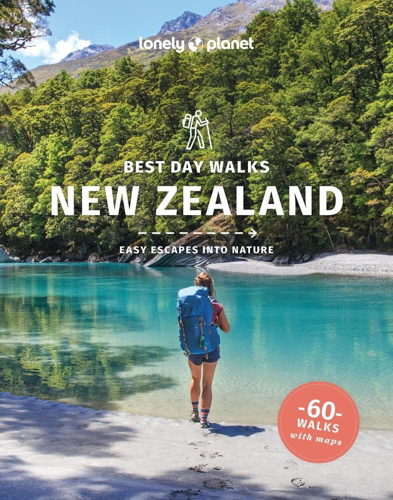 Lonely Planet Best Day Walks New Zealand