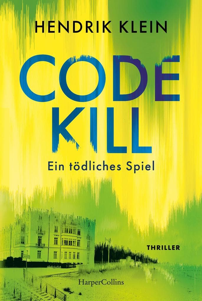 Code Kill - Ein tödliches Spiel