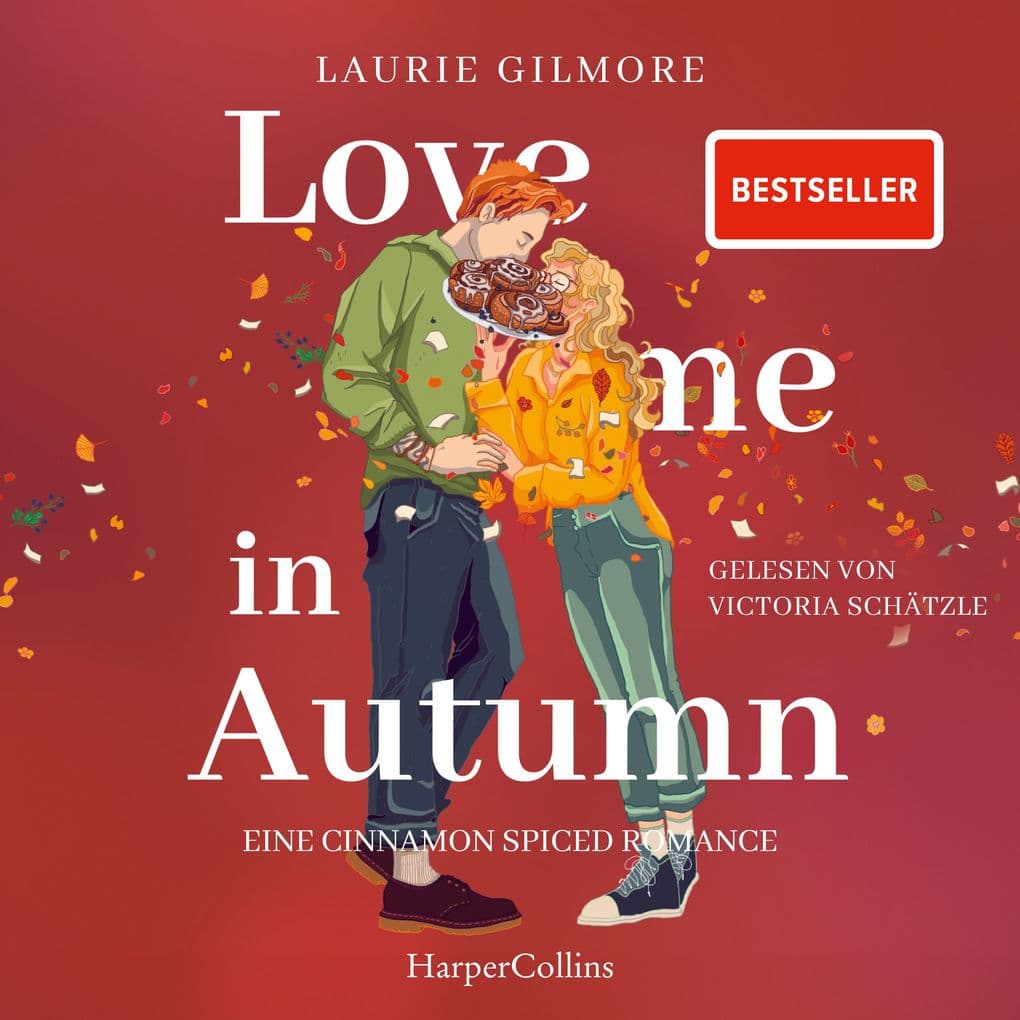 Love me in Autumn. Eine cinnamon spiced Romance