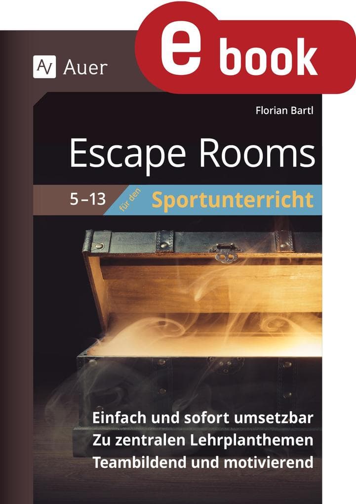 Escape Rooms für den Sportunterricht 5-13