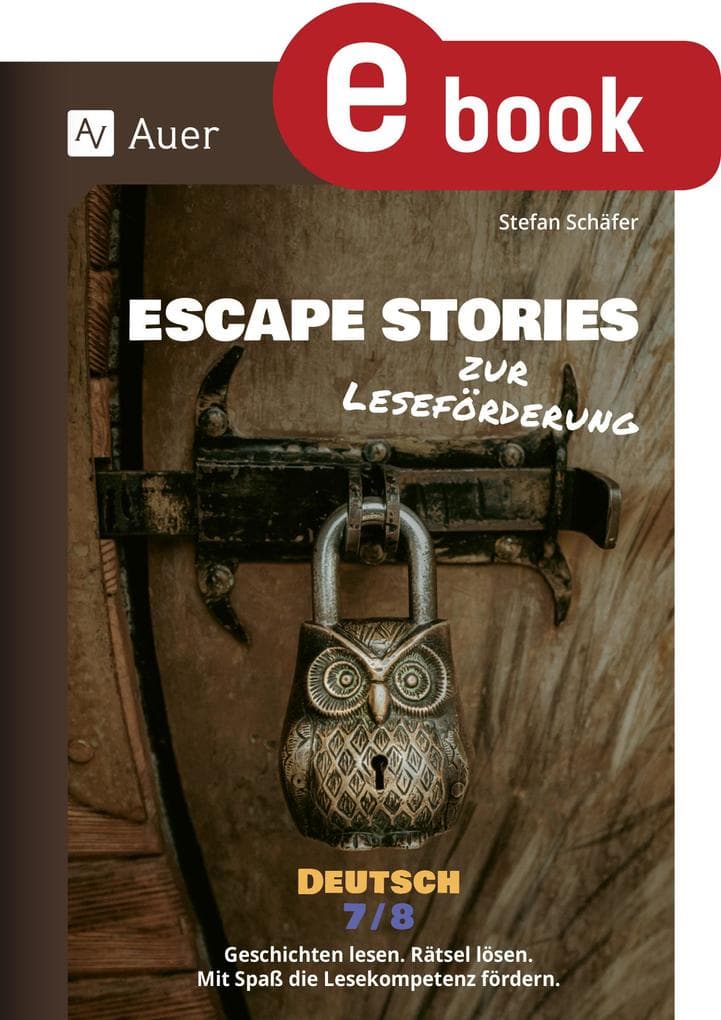 Escape Stories zur Leseförderung Deutsch 7-8