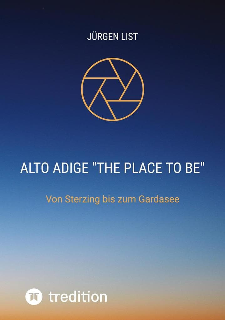Alto Adige "The place to be"