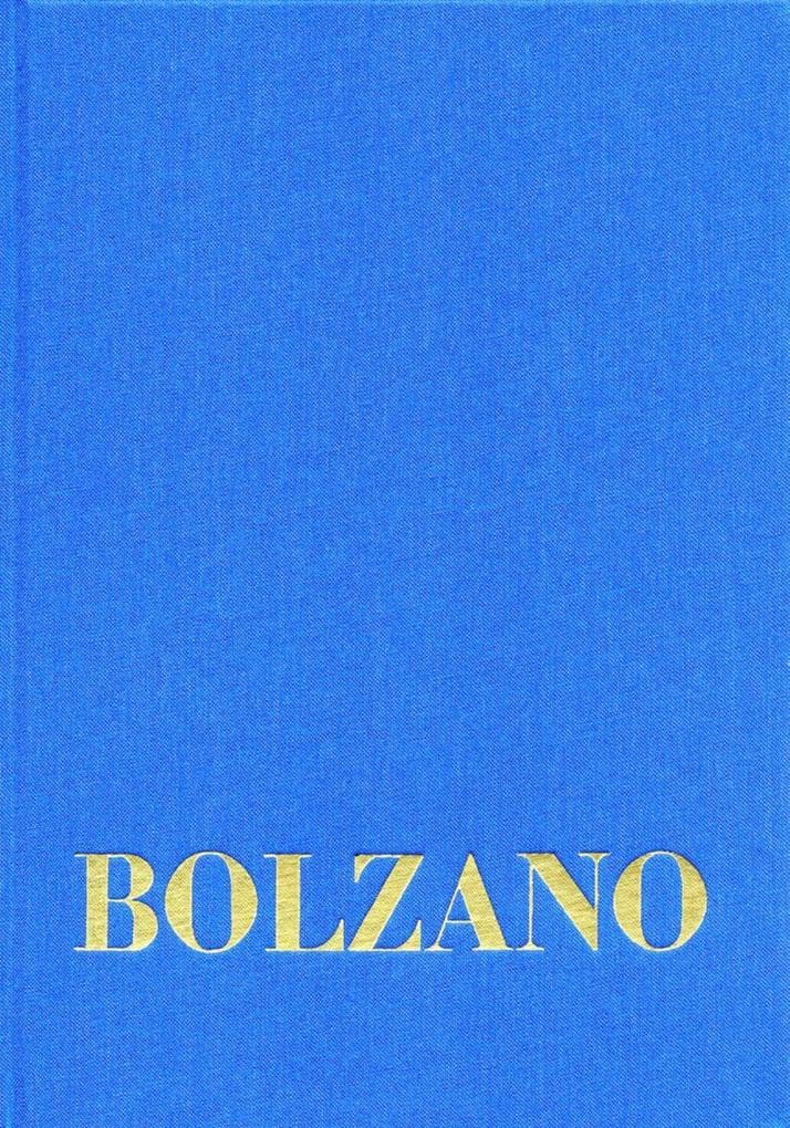 Bernard Bolzano Gesamtausgabe / Band I,20: Vermischte Schriften 1845-1847