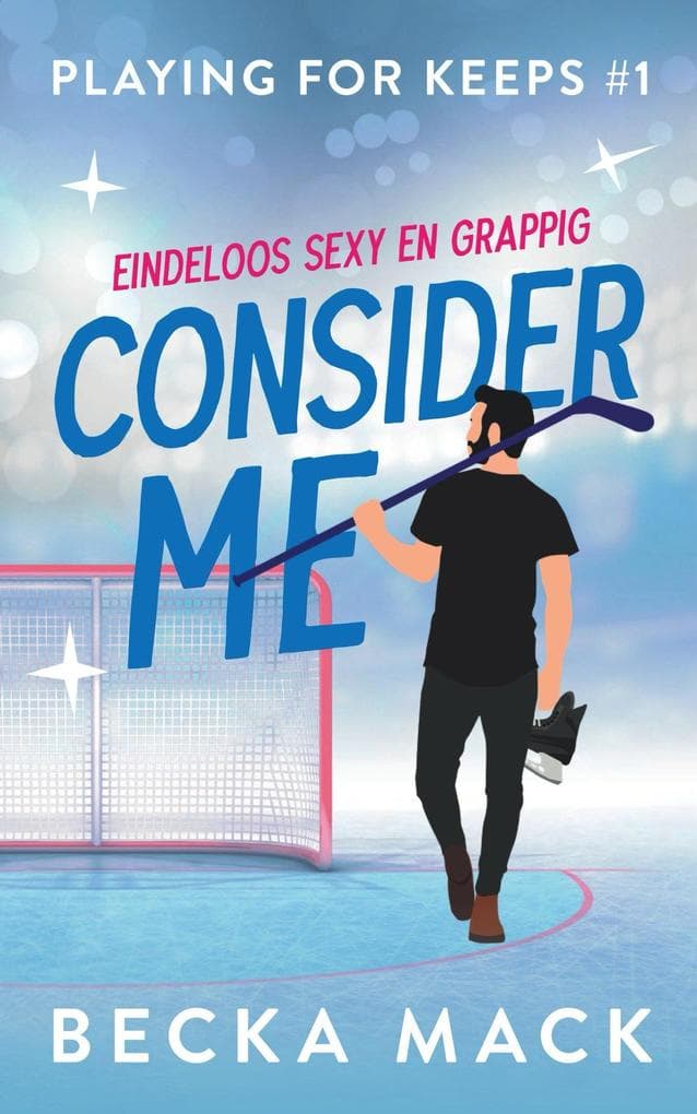 Consider me (Playing for keeps, #1)