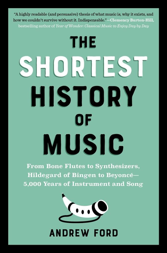 The Shortest History of Music