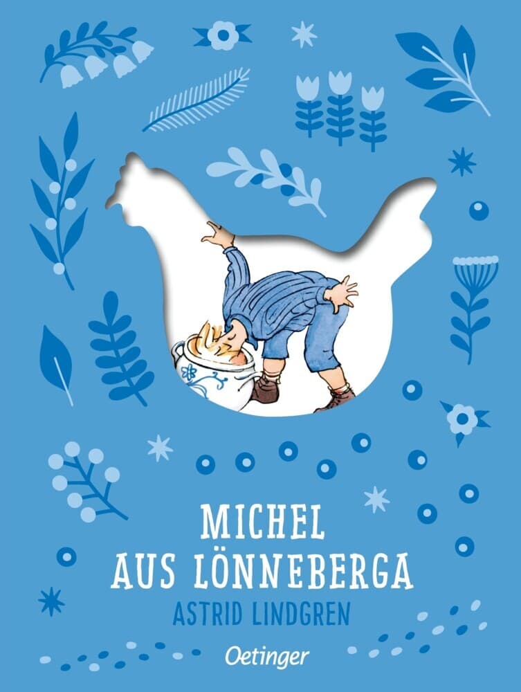 4.	Astrid Lindgren: Michel aus Lönneberga