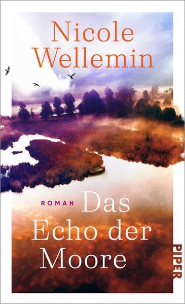 10. Nicole Wellemin: Das Echo der Moore