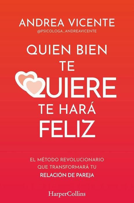 Quien Bien Te Quiere Te Hará Feliz (Who Loves You Well Will Make You Happy - Spanish Edition)