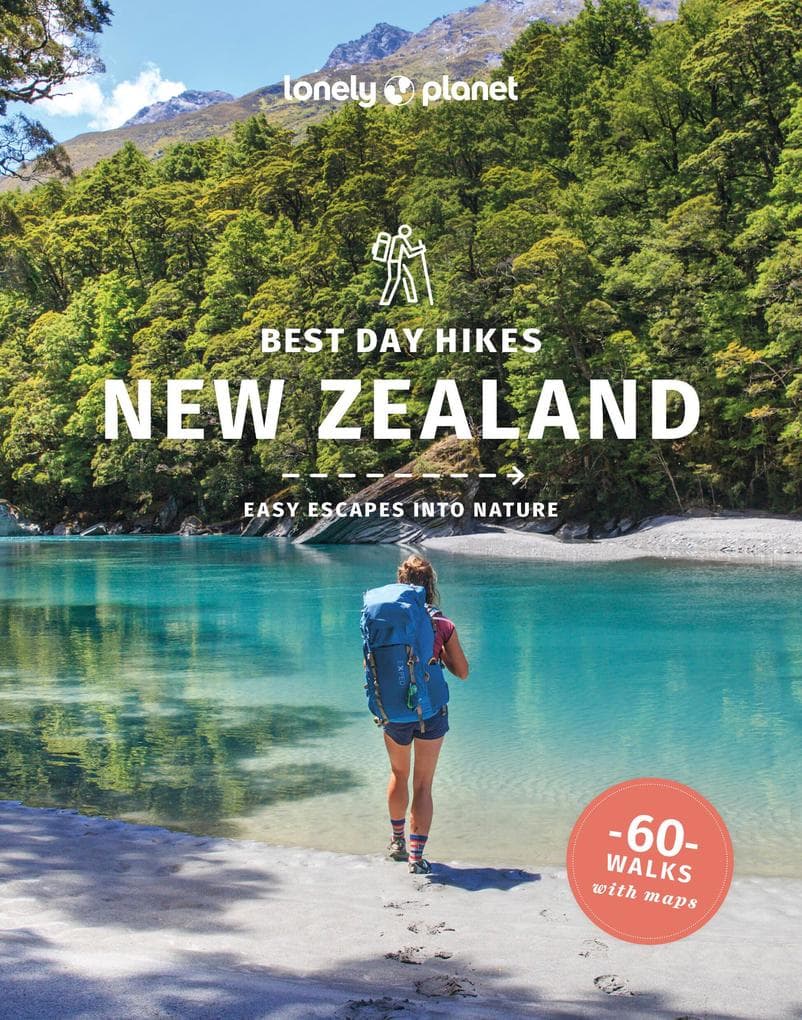Lonely Planet Best Day Hikes New Zealand