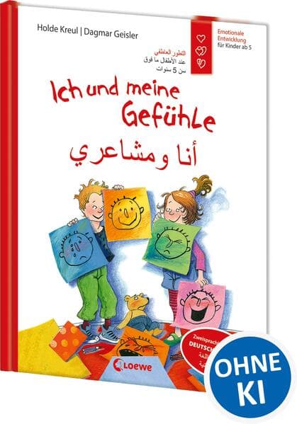 Ich und meine Gefühle - Deutsch - Arabisch (Starke Kinder, glückliche Eltern)
