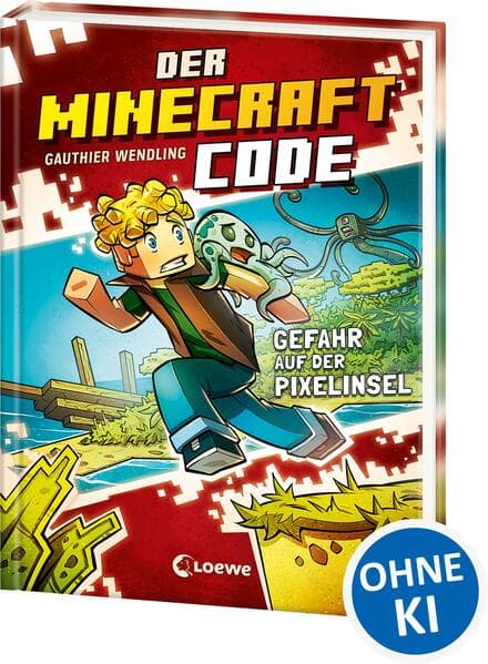 Der Minecraft Code (Band 2) - Gefahr auf der Pixelinsel