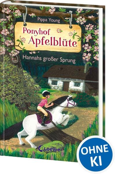 Ponyhof Apfelblüte (Band 24) - Hannahs großer Sprung