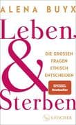 Leben und Sterben