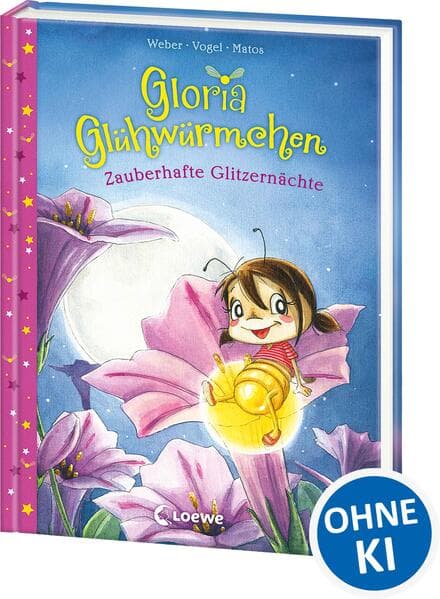 Gloria Glühwürmchen (Band 3) - Zauberhafte Glitzernächte
