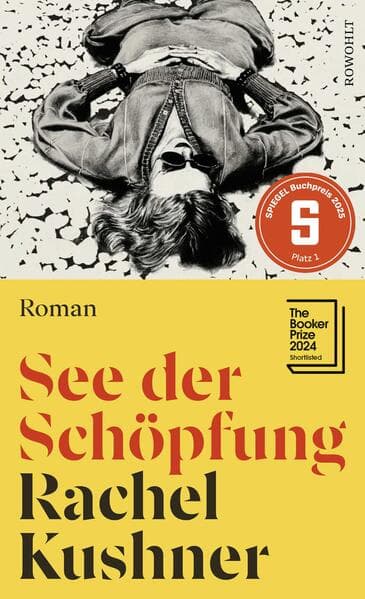 7. Rachel Kushner: See der Schöpfung