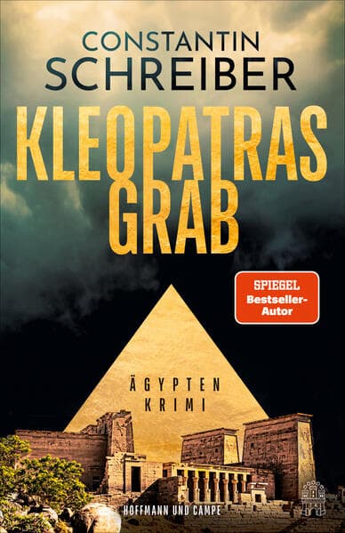 2. Constantin Schreiber: Kleopatras Grab