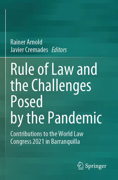 Rule of Law and the Challenges Posed by the Pandemic