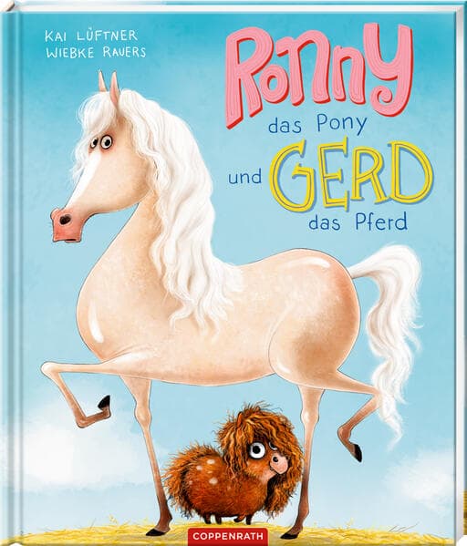 4.	Kai Lüftner: Ronny, das Pony, und Gerd, das Pfe