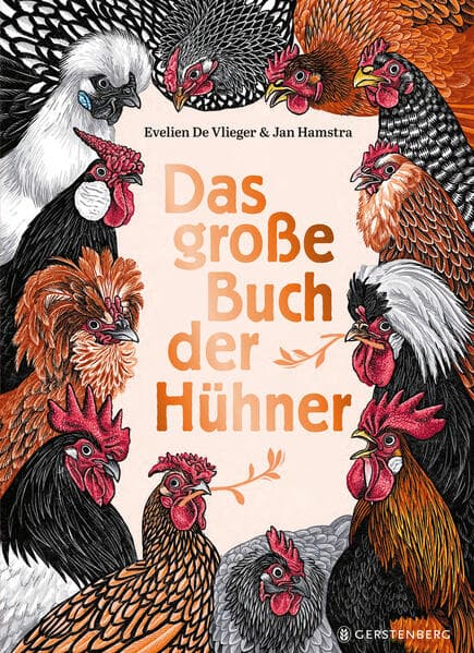 7. Evelien de Vlieger: Das große Buch der Hühner