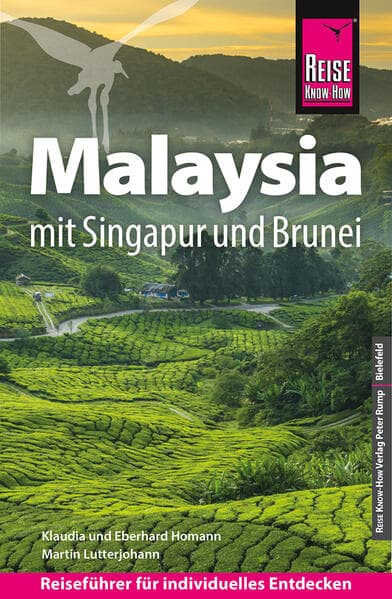 Reise Know-How Reiseführer Malaysia mit Singapur und Brunei