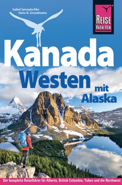 Reise Know-How Reiseführer Kanada Westen mit Alaska