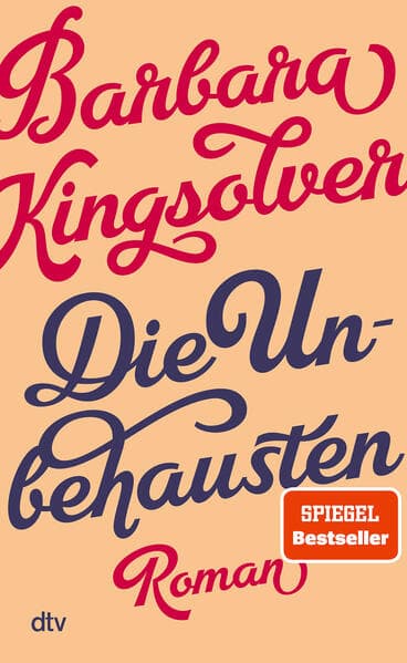 3. Barbara Kingsolver: Die Unbehausten